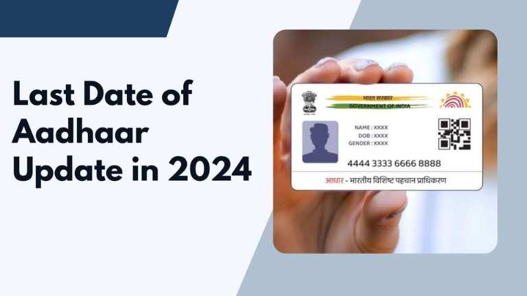 Last Date of Aadhaar Update in 2024