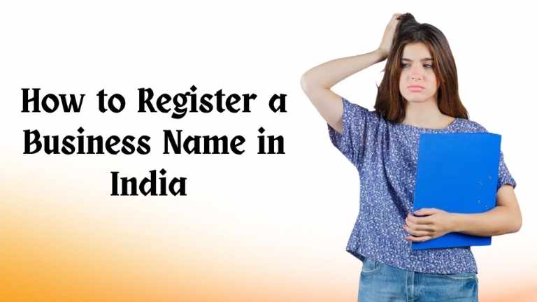 How to Register a Business Name in India