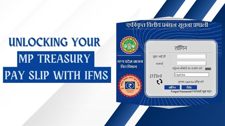 Read this article to know How to Download Your MP Treasury Pay Slip through IFMS government portal also know How to Change Password of Payslip in simple steps.