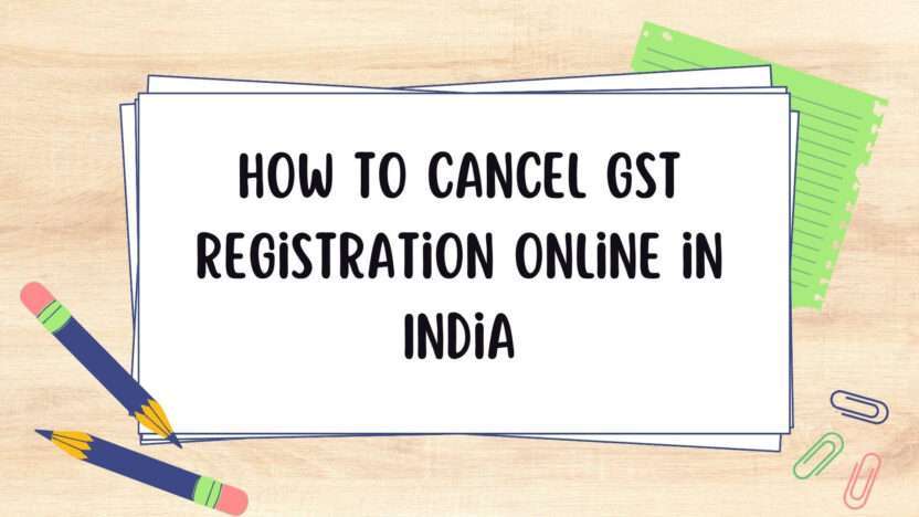 How-to-cancel-GST-registration-online-in-India