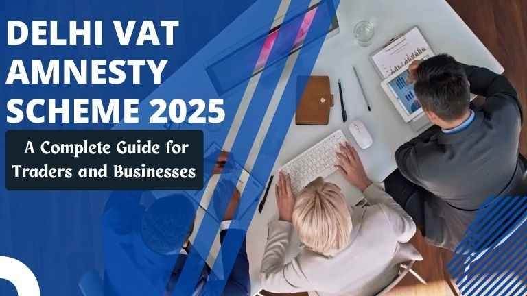Delhi VAT Amnesty Scheme 2025