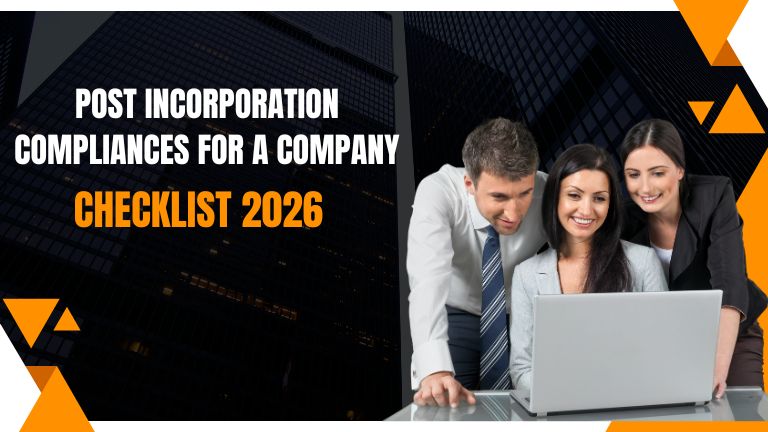 Post Incorporation Compliances for a Company- Checklist 2026
