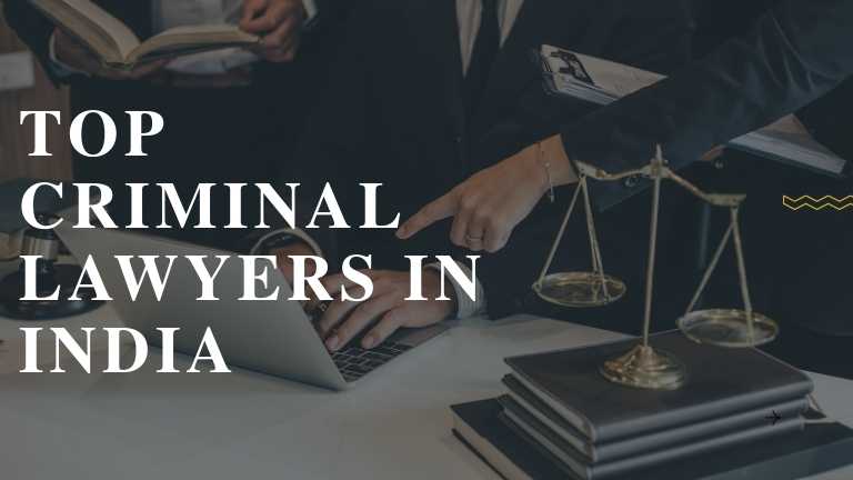 Top Criminal Lawyers in India
