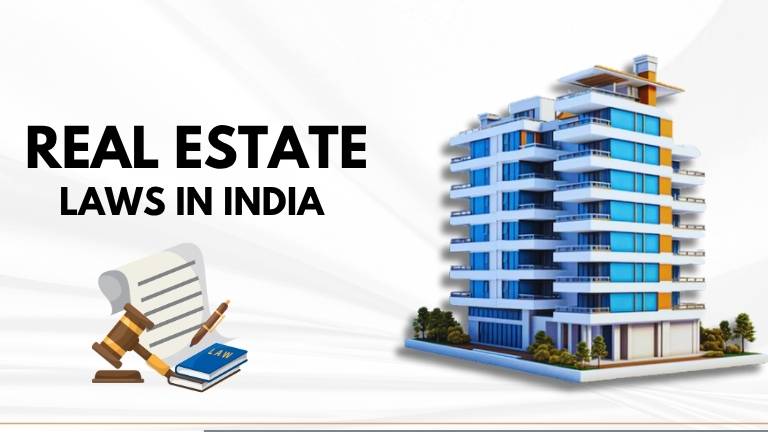 Real Estate Laws in India