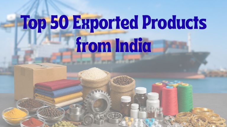 Top 50 Exported Products from India